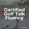 Certified Golf Talk Fluency – Certification Exam