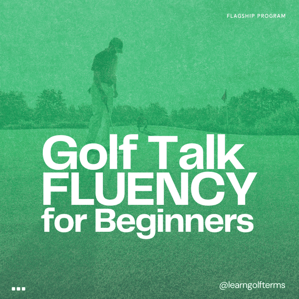 Golf Talk Fluency for Beginners