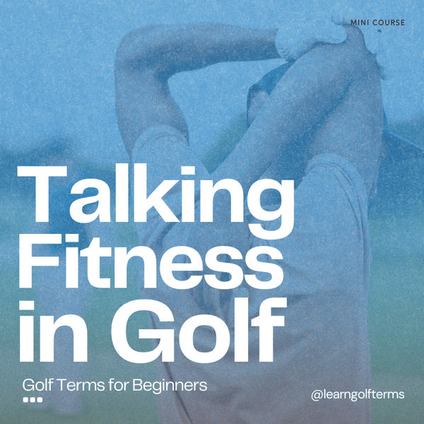 Talking Fitness in Golf