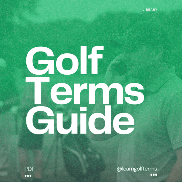 The Golf Terms Guide